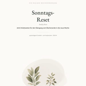 Sunday Reset – Ruhiger Wochenstart | Wochenrückblick & Aufgabenliste | 8 Seiten A4 PDF | psychologisch fundiert | Digitaler Download