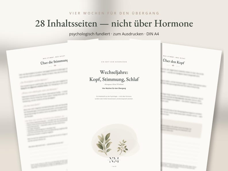 Puede incluir: Un conjunto de documentos imprimibles en formato A4 titulados Wechseljahre: Kopf, Stimmung, Schlaf, con 28 p&aacute;ginas de contenido psicol&oacute;gico. La portada muestra una forma beige abstracta con hojas verdes y texto en negro.