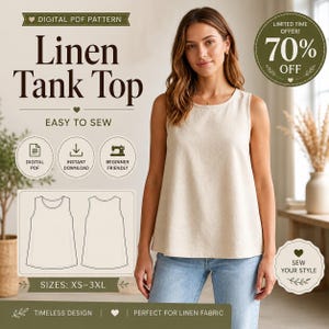 May include: A digital PDF sewing pattern for a sleeveless linen tank top. The graphic includes the text Linen Tank Top, Easy to Sew, Digital PDF, Instant Download, Beginner Friendly, and Sizes: XS-3XL, alongside a line drawing of the garment.