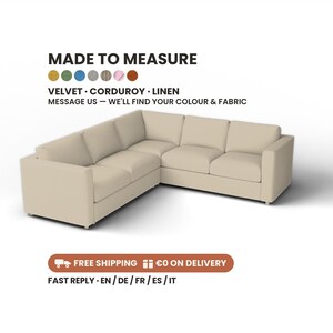 May include: A beige L-shaped sectional sofa with back cushions and seat cushions. Text above reads MADE TO MEASURE, VELVET, CORDUROY, LINEN, MESSAGE US - WE'LL FIND YOUR COLOUR & FABRIC. Eight colored circles are displayed above the text labels.