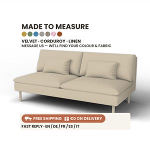 Può includere: Un divano a due posti beige con due cuscini rettangolari abbinati e quattro gambe cilindriche di colore chiaro. Il testo sopra riporta MADE TO MEASURE, VELVET, CORDUROY, LINEN e MESSAGE US — WE'LL FIND YOUR COLOUR & FABRIC con campioni di colore.