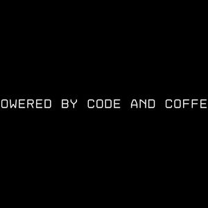May include: A black graphic design featuring the white text "POWERED BY CODE AND COFFEE" in a clean, sans-serif, monospaced font. The lettering is centred horizontally and vertically against a solid, uniform black background, creating a high-contrast visual.