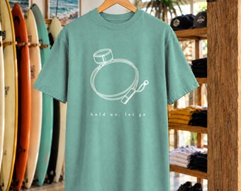 Håll fast, släpp taget-t-shirt | Minimalistisk surfkoppeltröja | Inspirerande havströja | Komfortfärger