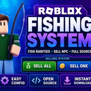 Puede incluir: Un gráfico digital de Roblox Fishing System con un personaje de bloques que sostiene una caña de pescar y una criatura naranja. El texto dice ROBLOX FISHING SYSTEM, FISH RARITIES, SELL NPC, FULL SOURCE, SELL ALL, SELL ONE, EASY CONFIG, OPEN SOURCE, INSTANT DOWNLOAD.