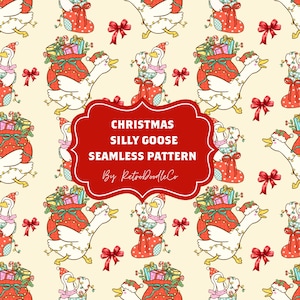 May include: A seamless pattern featuring white geese wearing Santa hats, carrying red gift sacks, and tangled in string lights, interspersed with red bows on a cream background. A red label reads CHRISTMAS SILLY GOOSE SEAMLESS PATTERN By RetroDoodleCo.