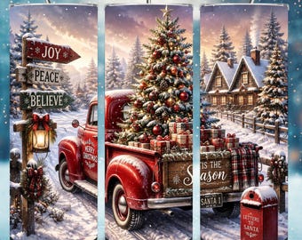 May include: A cylindrical tumbler featuring a winter scene with a red pickup truck carrying a decorated Christmas tree and gifts. The design includes a signpost with the words JOY, PEACE, BELIEVE, and a red mailbox labeled LETTERS TO SANTA.