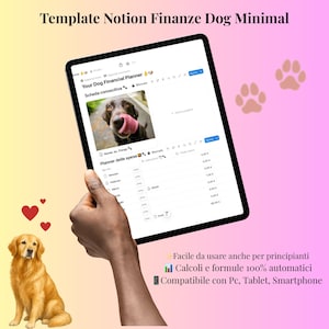 Può includere: Un modello di pianificatore finanziario digitale Notion per cani visualizzato su uno schermo di tablet. L'interfaccia mostra una foto di un cane, categorie di spesa e tabelle finanziarie. Lo sfondo presenta un golden retriever.