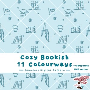 Peut inclure: Un motif numérique sans couture bleu clair avec des illustrations au trait bleu foncé de livres, de plantes en pot, de théières et de fleurs. Le texte indique Cozy Bookish 11 Colourways + transparent PNG version Seamless Digital Pattern Art by Cherrytree.