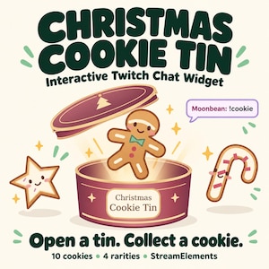 May include: A digital graphic for a Christmas Cookie Tin interactive Twitch chat widget. It features a maroon tin with a lid, a gingerbread person, a star cookie, and a candy cane. Text includes: CHRISTMAS COOKIE TIN, Open a tin. Collect a cookie.