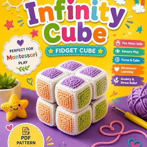May include: A crochet pattern for an infinity fidget cube on a yellow background. The text reads Infinity Cube, Crochet Pattern, and PDF Pattern. The image features a multi-colored crocheted cube with purple, orange, and green squares.