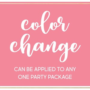 Color Change For Any Party Package Set
