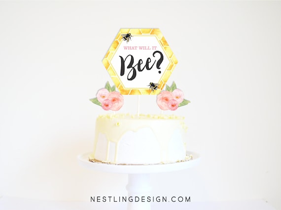 What Will It Bee Cake Topper Printable Cake Topper Centerpiece Gender Reveal Cake Topper What Will It Bee Party Beehive New Baby By Nestling Design Catch My Party