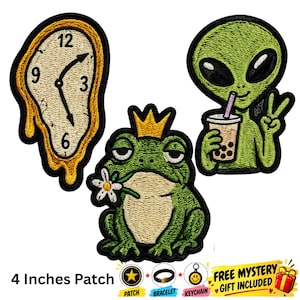 May include: Three embroidered patches featuring a yellow melting clock, a green frog wearing a gold crown and holding a white daisy, and a green alien drinking bubble tea with a peace sign. Text includes 4 Inches Patch and FREE MYSTERY GIFT INCLUDED.