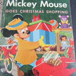 Golden Book Vintage &quot;A&quot; Copy DISNEY MICKEY MOUSE Goes Christmas Shopping Golden Book**Vintage Book 1953 **Good , Used Condition **