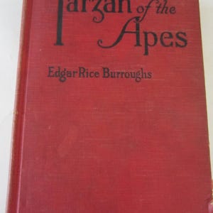 TARZAN Of THE APES** June 1914** Vintage Book by Edgard Rice Burroughs** Vintage ** Grosset & Dunlap Pub.**Copyright by A . C. McClurg Co.