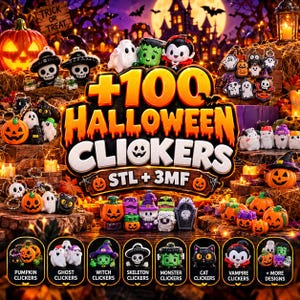May include: A digital collection of 100 Halloween clicker designs featuring 3D printable STL and 3MF files. The image displays various miniature figures including ghosts, pumpkins, skeletons, monsters, cats, and vampires in a festive setting.