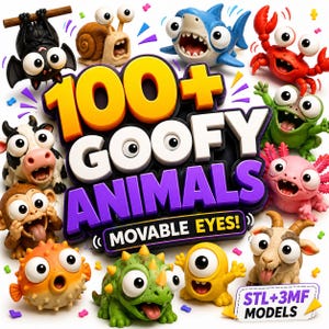 May include: A collection of 100+ goofy animal figures with large, expressive eyes, including a bat, snail, shark, crab, cow, monkey, pufferfish, dinosaur, cyclops, and goat. The central text reads 100+ GOOFY ANIMALS MOVABLE EYES! and STL+3MF MODELS.