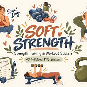 Puede incluir: Una colección de pegatinas con temática de fitness que incluye ilustraciones de personas haciendo ejercicio, mancuernas, una pesa rusa y un cuaderno. El texto dice "Squat Day", "SOFT STRENGTH", "Strength Training & Workout Stickers", "40 Individual PNG Stickers", "Stronger", "Track Progress", "Chest Press" y "Good Day Stronger Day".