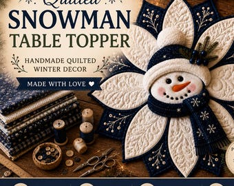 Snowman Table Topper Pattern | Quilted Christmas Table Topper | Winter Table Centerpiece | Snowflake Table Decor | PDF Sewing Pattern