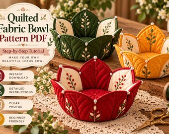 Lotus Petal Fabric Bowl Sewing Pattern PDF, Quilted Flower Basket, Fabric Catchall, Petal Bowl Tutorial, Digital Downl