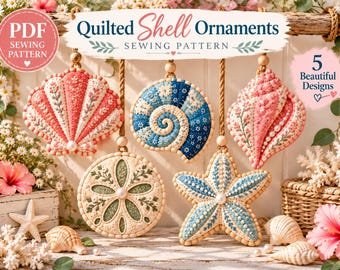 Quilted Seashell Ornaments Sewing Pattern PDF, Coastal Fabric Ornament Pattern, Shell Quilt Pattern, Nautilus Starfish Sand Dollar