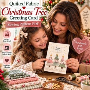 May include: A sewing pattern PDF for a quilted fabric Christmas tree greeting card. The card features three fabric trees with stars, a 'happy holidays' label, and a snowy base. Includes text: Quilted Fabric Christmas Tree Greeting Card.