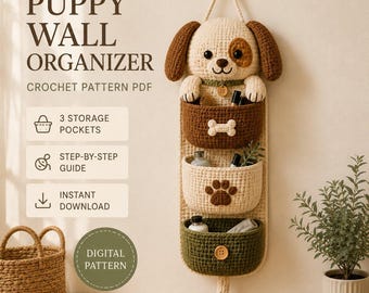 May include: A crochet wall organizer featuring a puppy head at the top and three hanging storage pockets in brown, cream, and olive green. The text reads PUPPY WALL ORGANIZER, CROCHET PATTERN PDF, 3 STORAGE POCKETS, STEP-BY-STEP GUIDE, INSTANT DOWNLOAD.