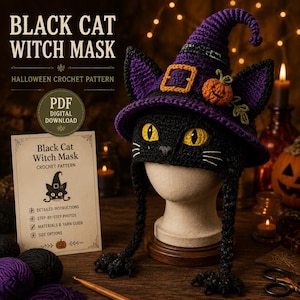 May include: A crochet black cat witch mask with yellow eyes, a purple pointed hat, an orange buckle, and a small pumpkin accent. The mask features long black braided ties and is presented as a PDF digital download pattern with text.