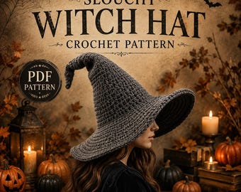 May include: A dark gray crocheted witch hat with a wide brim and a pointed, slouchy top. The text SLOUCHY WITCH HAT CROCHET PATTERN and PDF PATTERN are visible above the hat, which is set against a background of pumpkins and candles.