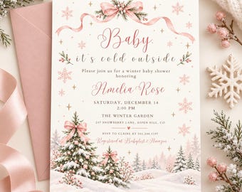 Peut inclure: Une carte d'invitation pour une fête prénatale d'hiver avec un nœud en ruban rose, des branches de pin et des flocons de neige. Le texte indique Baby it's cold outside, en l'honneur d'Amelia Rose, samedi 14 décembre, 14h00, The Winter Garden.
