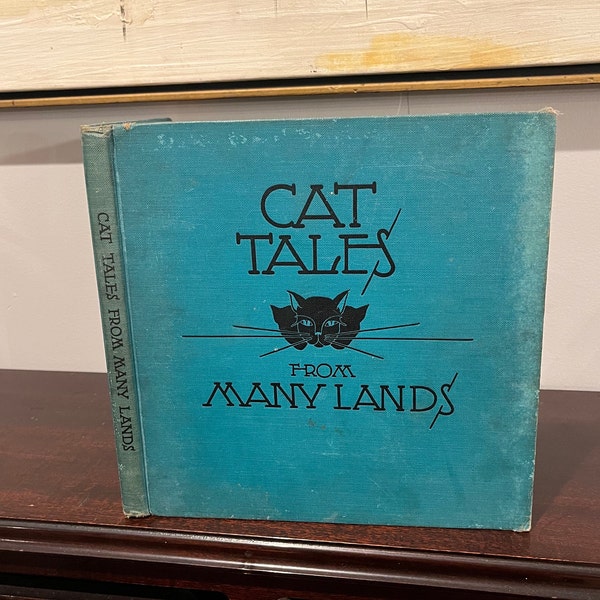 Cat Tales From Many Lands 1932 First Edition, by Daty Healy, Art Deco Illustrations, Cat Art