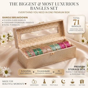 Op de afbeelding: Een rechthoekige, getextureerde gouden opbergdoos met een doorzichtig deksel, met 71 armbanden in groen-, roze- en metaaltinten. De tekst luidt THE BIGGEST & MOST LUXURIOUS BANGLES SET, BANGLE BREAKDOWN, 5 DOZEN GLASS BANGLES, 11 KASHMIRI GHUNGHURU BANGLES, TOTAL 71 BANGLES, TOTAL 71 BANGLES UNBEATABLE VALUE UNMATCHED BEAUTY, 5 DOZEN GLASS BANGLES + 11 KASHMIRI GHUNGHURU BANGLES = 71 BANGLES, MADE FOR BEAUTIFUL MOMENTS, WEDDINGS, BRIDAL, FESTIVALS, EID, DIWALI, GIFTING.