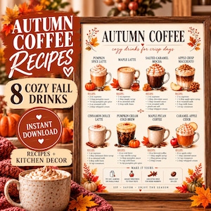 May include: A framed print titled Autumn Coffee featuring eight drink recipes including Pumpkin Spice Latte and Salted Caramel Mocha, decorated with fall leaves and pumpkins. Below, a speckled ceramic mug filled with a whipped cream topped beverage.