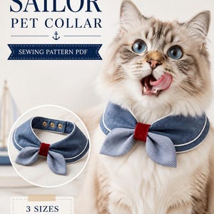 May include: A digital sewing pattern PDF for a sailor pet collar. The text reads SAILOR PET COLLAR, SEWING PATTERN PDF, and 3 SIZES INCLUDED. The collar is blue fabric with white piping, a red center tab, and a blue and white striped bow.