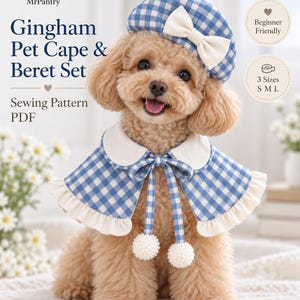 May include: A blue and white gingham pet cape and beret set sewing pattern PDF. The cape features a white collar, ruffled hem, and two white pom-pom ties. The matching beret has a white bow. Text includes MrPantry, Gingham Pet Cape & Beret Set, Sewing Pattern PDF, Beginner Friendly, and 3 Sizes S M L.