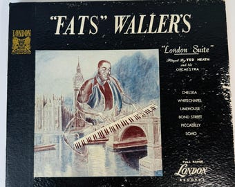 Ted Heath And His Orchestra – "Fats" Waller's London Suite 78 giri