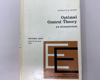 Optimale regeltheorie: een inleiding. Donald E. Kirk, Prentice-Hall.