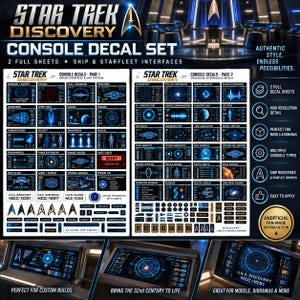May include: A Star Trek Discovery console decal set consisting of two full sheets featuring various ship and Starfleet interface graphics, including bridge systems, tactical displays, and ship registries in blue, black, and gold color schemes.