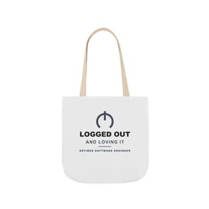 Borsa tote per ingegnere del software in pensione, "Logged Out and Loving It", regalo divertente per il pensionamento di un ingegnere del software nel 2026, regalo di pensionamento retrò