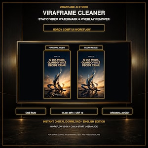 Pode incluir: Interface do software Viraframe Cleaner da Viraframe AI Studio para remoção de marcas d'água e sobreposições de vídeo estáticas. Inclui fluxo de trabalho Nordy ComfyUI, H.264 MP4 CRF 16, áudio original, arquivo JSON e guia do usuário.