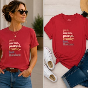 Peri. Meno. Pausal. Cranky. Hot. T-Shirt | Menopause Funny Text Tee