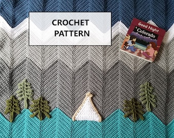 INSTANT DOWNLOAD CRoCHET PaTTERN ~ Mountain Adventure Baby Blanket Pattern ~ Incl. Blanket, Tent, & Trees patterns, Crochet Chevron Blanket