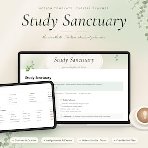 Pode incluir: Um modelo de planejador digital Notion intitulado Study Sanctuary exibido em uma tela de laptop e tablet. A interface apresenta seções para cursos, notas, rastreamento de tarefas e objetivos diários em um fundo de tom verde suave.