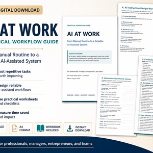 Może przedstawiać: Cyfrowy plik do pobrania zatytułowany AI AT WORK Practical Workflow Guide, zawierający stronę tytułową oraz arkusze robocze, w tym AI Instruction Design Worksheet, Automation Opportunity Canvas, Candidate Scoring Matrix oraz Workflow Launch Checklist.