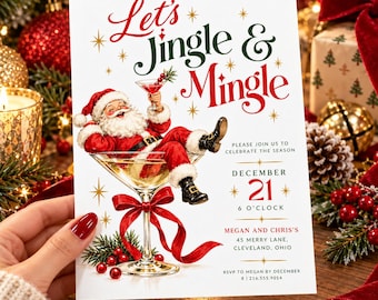 May include: A white holiday party invitation featuring the text Let's Jingle & Mingle, a Santa Claus lounging in a martini glass, and event details for December 21 at 6 o'clock at 45 Merry Lane, Cleveland, Ohio, with RSVP information.