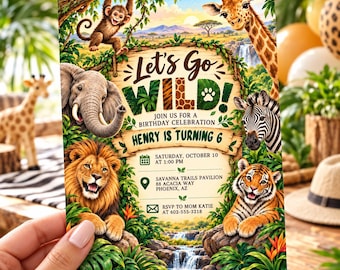 May include: A rectangular birthday invitation card featuring a jungle theme with a monkey, elephant, giraffe, zebra, lion, and tiger. The text reads Let's Go Wild! Join us for a birthday celebration, Henry is turning 6, Saturday, October 10 at 1:00 PM, Savanna Trails Pavilion, 88 Acacia Way, Phoenix, AZ, RSVP to Mom Katie at 602-555-3218.