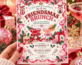 Könnte beinhalten: Eine Einladungskarte für einen Weihnachtsbrunch mit roten und rosafarbenen Illustrationen von Cocktails, Schleifen, Stechpalmen und Geschenken. Der Text lautet: Eat, drink & be merry! FRIENDSMAS BRUNCH, Sunday December 13 at 11:30 AM, The Holly House, 78 Candy Cane Court, Nashville, TN, RSVP text Ava at 615-555-0107.