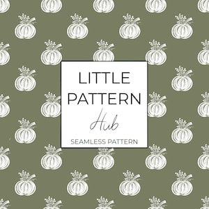 Puede incluir: Un patrón continuo con ilustraciones de líneas blancas de calabazas con ramitas sobre un fondo verde oliva apagado. Un cuadrado blanco central contiene el texto negro LITTLE PATTERN Hub y SEAMLESS PATTERN debajo.