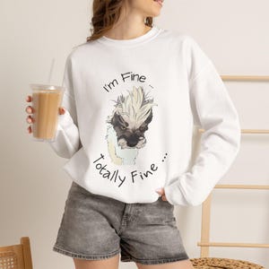Sweat-shirt Chiot Grognon | « Je vais bien... Vraiment bien » Sweat-shirt humoristique pour chien