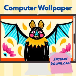 May include: A computer monitor displaying a digital illustration of a black bat with pink eyes, a yellow collar, and blue-striped wings. The screen features the text Computer Wallpaper and a pink sticky note with the text INSTANT DOWNLOAD!